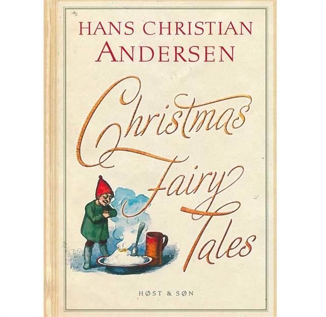 Christmas Fairy Tales - by Hans Christian Andersen