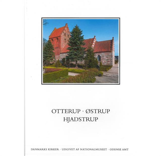 Odense Amt bog 45 - Kirkerne i Otterup, Østrup og Hjadstrup