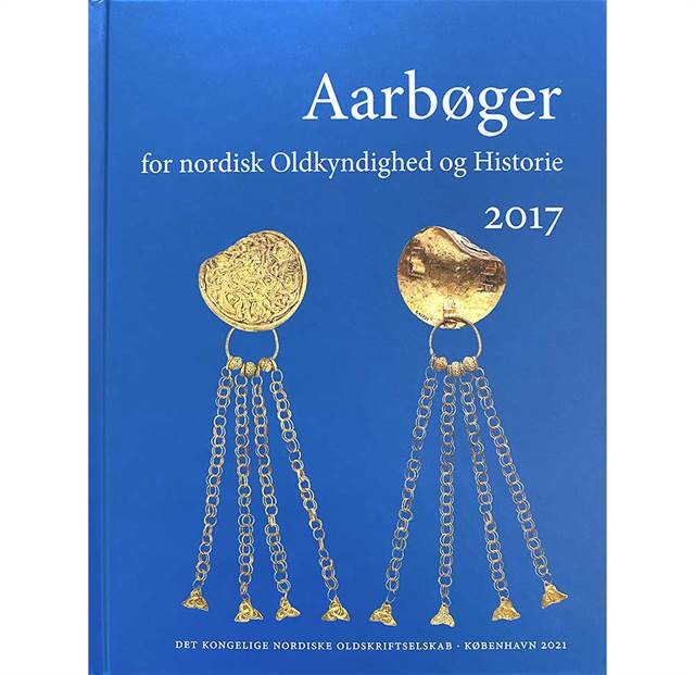 Aarbøger for Nordisk oldkyndighed og historie 2017
