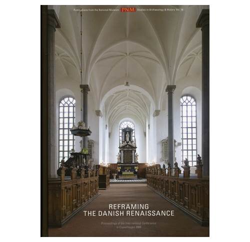 PNM vol. 16: Reframing the Danish Renaissance