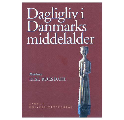 Dagligliv i Danmarks Middelalder