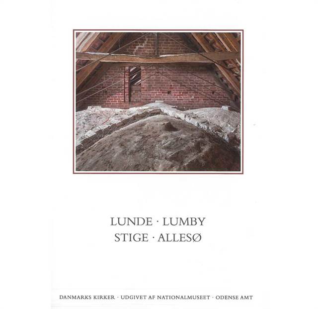 Odense amt - bog 46 Kirkerne i Lunde, Lumby, Stige og Allesø