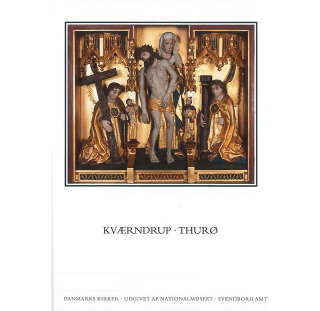 Svendborg amt bog 21-22 - kirkerne i Kværndrup og Thurø