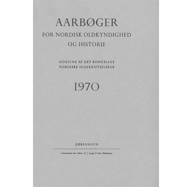 Aarbøger for nordisk oldkyndighed og historie 1970