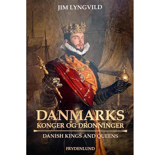 Danmarks konger og dronninger / Danish Kings and Queens