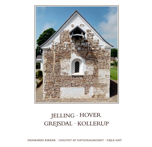 Vejle Amt bog 26-27. Kirkerne i Jelling, Hover, Grejsdal og Kollerup