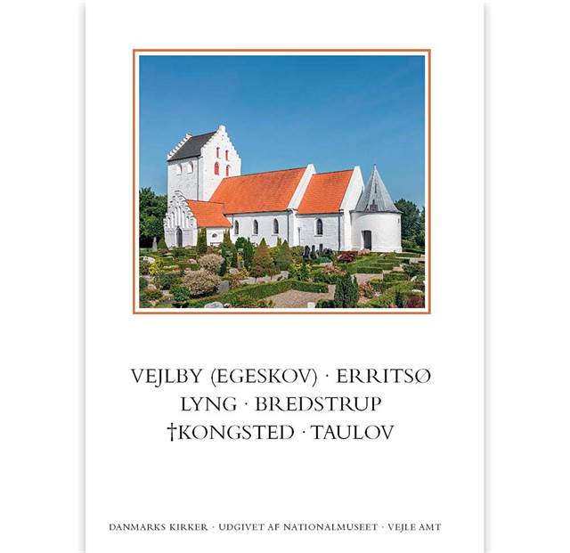Vejle Amt bog 30-31. Kirkerne i Vejlby, Erritsø, Lyng, Bredstrup og Kongsted