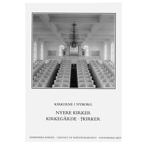 Svendborg amt bog 13 - Kirkerne i Nyborg - Nyere kirker, kirkegårde og nedlagte kirker