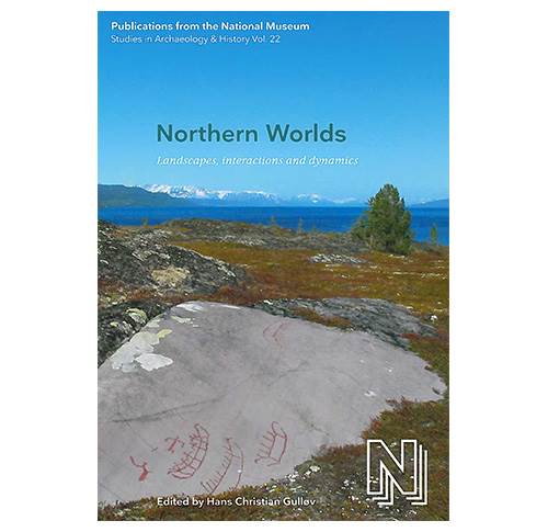 PNM vol. 22: Northern Worlds - Landscapes, interactions and dynamics.