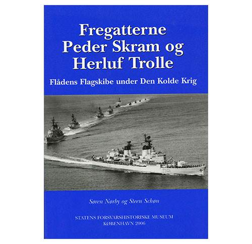 Fregatterne Peder Skram og Herluf Trolle