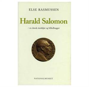 Harald Salomon - en dansk medaljør og billedhugger.