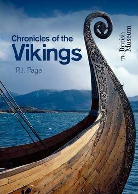 Chronicles of the Vikings - Records, Memorials and Myths