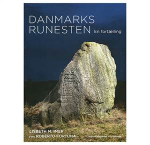 Danmarks runesten - en fortælling