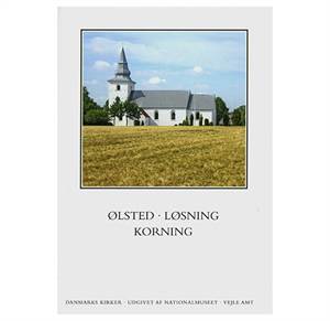 Vejle amt bog 17 Kirkerne i Ølsted - Løsning Korning